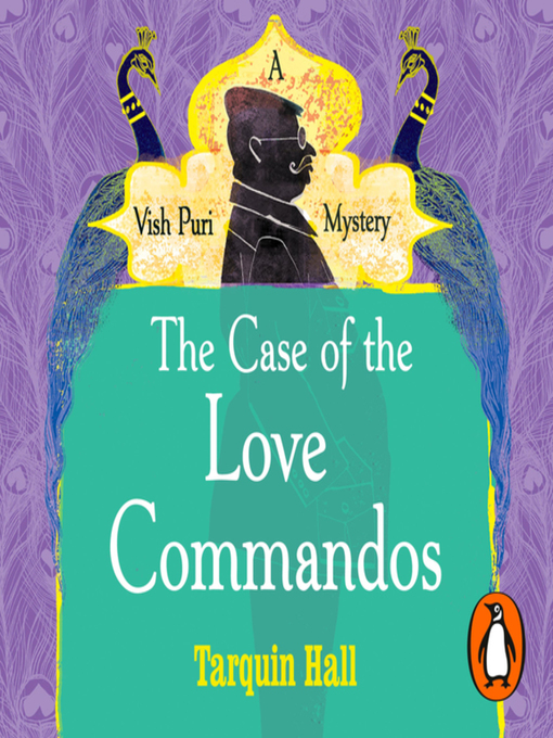 Upplýsingar um The Case of the Love Commandos eftir Tarquin Hall - Biðlisti